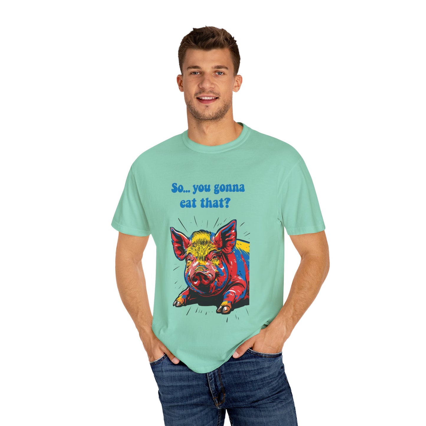 Humorous Pig Graphic T-Shirt - "So... You Gonna Eat That?"