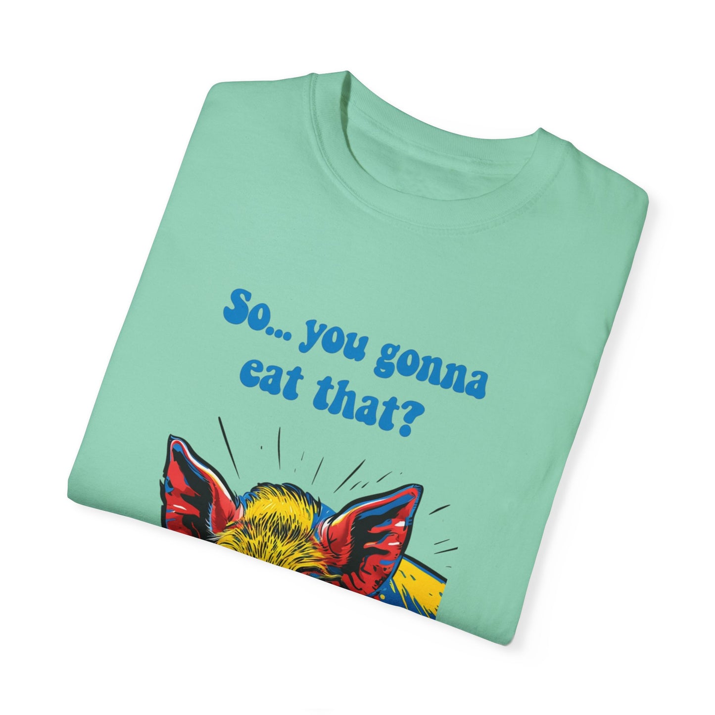 Humorous Pig Graphic T-Shirt - "So... You Gonna Eat That?"