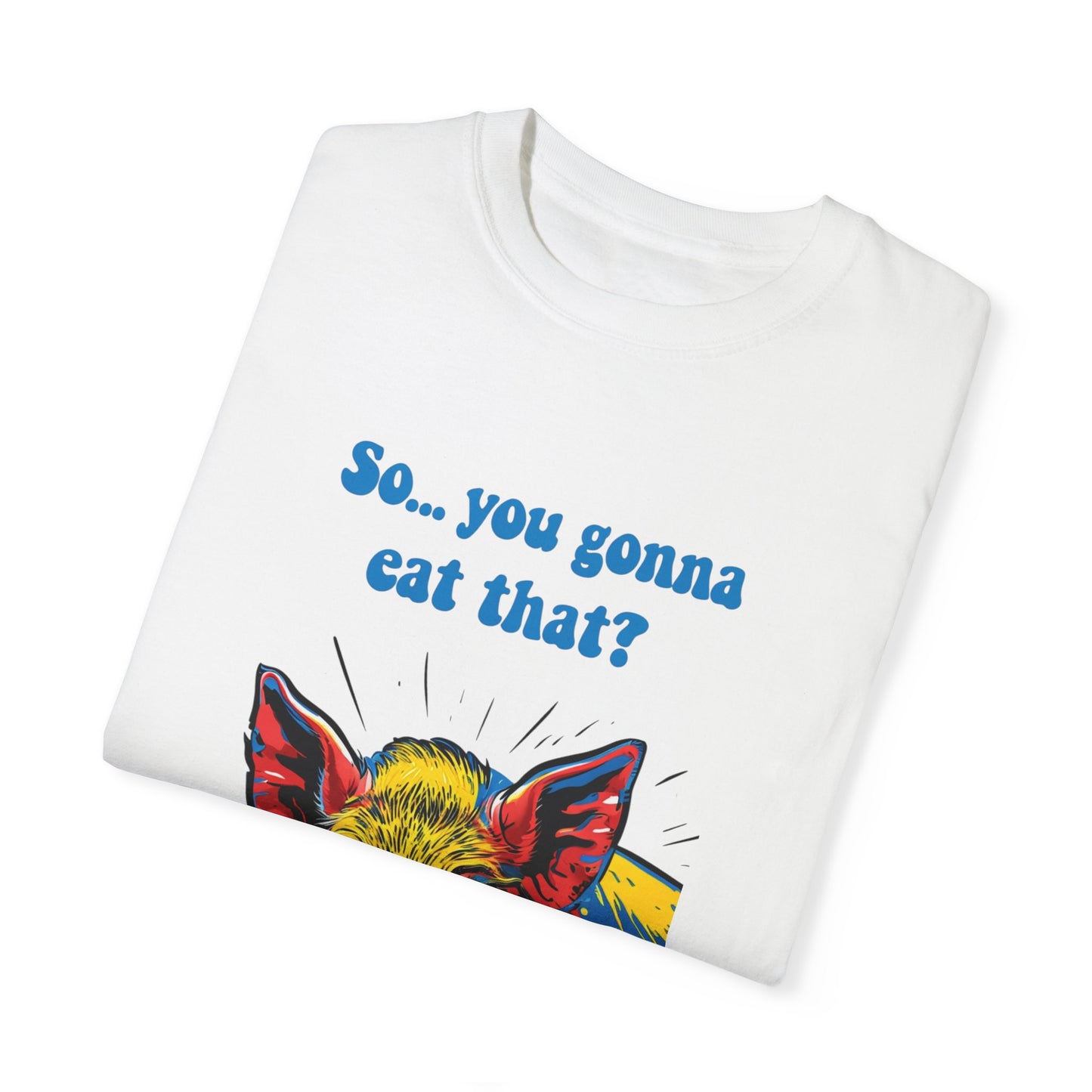 Humorous Pig Graphic T-Shirt - "So... You Gonna Eat That?"